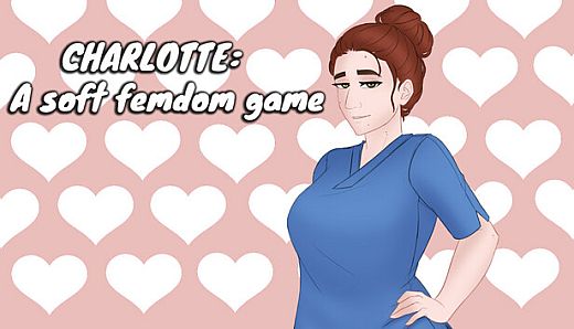 Charlotte: A Soft Femdom Game