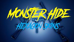 Monster Hide - Hexagon Skins