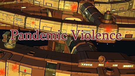 Pandemic Violence Game