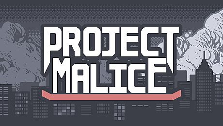 Project Malice Game