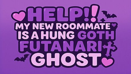 HELP! My New Roommate is a Hung Goth Futanari Ghost ! Game