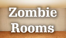 Zombie Rooms