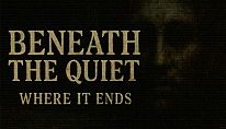 Beneath the Quiet: Where It Ends für PC kaufen