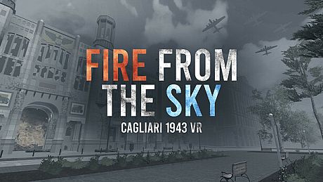 Fire from the sky: Cagliari 1943 VR Game