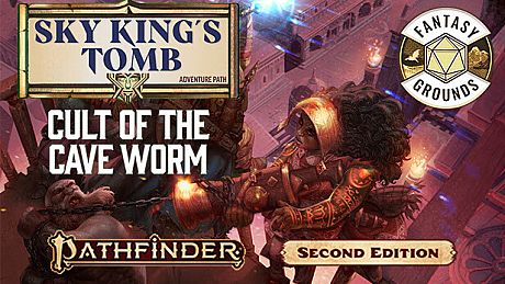 Fantasy Grounds - Pathfinder 2 RPG - Sky King's Tomb AP 2: Cult of the Cave Worm DLC