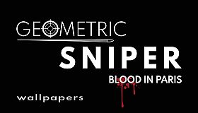 Geometric Sniper - Blood in Paris - Wallpapers