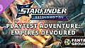 Fantasy Grounds - Starfinder 2 RPG - Starfinder Second Edition Playtest Adventure: Empires Devoured
