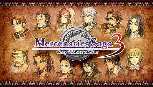 Mercenaries Saga 3 -Gray Wolves of War-