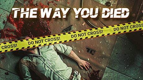 The way you died Game