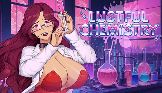 Lustful Chemistry