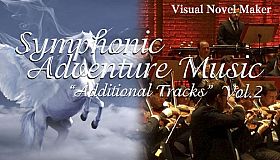 Visual Novel Maker - Symphonic Adventure Music Vol.2 - Additional Tracks -