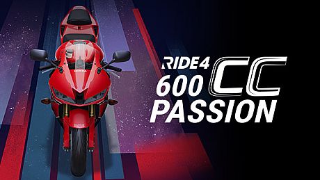 RIDE 4 - 600cc Passion DLC