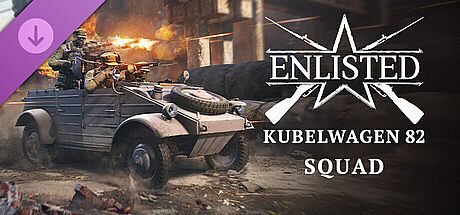 Enlisted - Kubelwagen 82 Squad