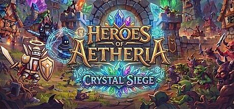Heroes of Aetheria: Crystal Siege Game
