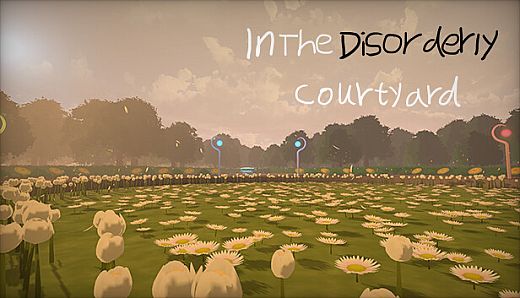 InTheDisorderlyCourtyard