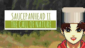 Saucepanhead II - The Call of Nature