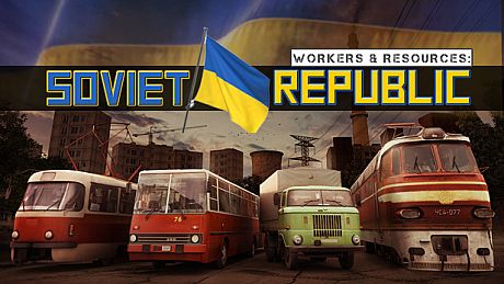 Workers & Resources: Soviet Republic - Help for Ukraine DLC