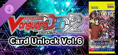 Cardfight!! Vanguard DD 2:Card Unlock Vol. 6【DZ-BT07】"Moon Fangs & Cerulean Blaze"