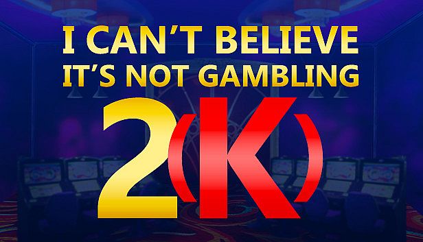 Buy I Can't Believe It's Not Gambling 2(K)