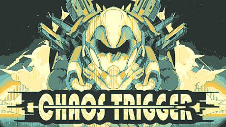 混沌扳机(ChaosTrigger)
