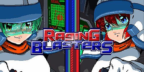 Raging Blasters