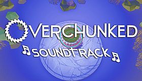 Overchunked - Original Soundtrack