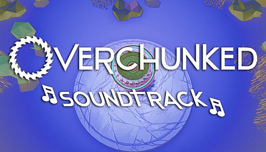 Overchunked - Original Soundtrack