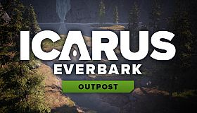 Icarus: Everbark Outpost