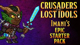 Crusaders of the Lost Idols: Imani Epic Starter Pack