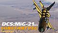 DCS: MiG-21bis Constant Peg Campaign