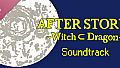AFTER STORY ～Witch ⊂ Dragon～ Soundtrack