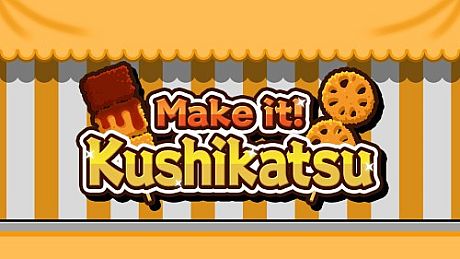 Make it! Kushikatsu Game