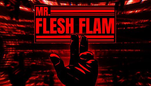 MR. FLESH FLAM