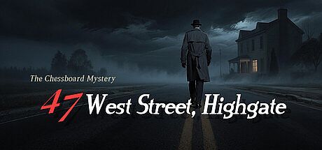 The Chessboard Mystery:47 West Street,Highgate Game