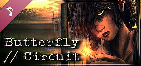 Butterfly//Circuit Prologue Soundtrack DLC