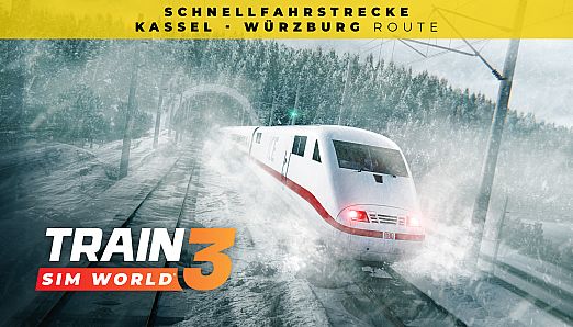 Train Sim World 3: Schnellfahrstrecke Kassel - Würzburg