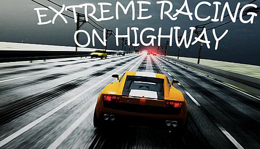 Extreme Racing on Highway