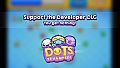 Dots: Revamped! - Support the Dev!