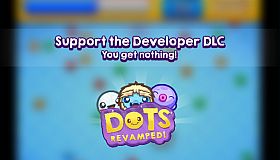 Dots: Revamped! - Support the Dev!