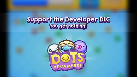Dots: Revamped! - Support the Dev! DLC