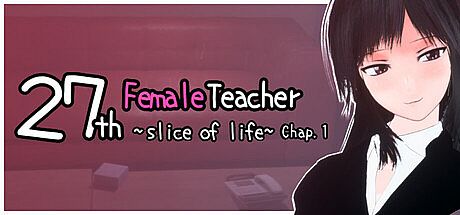 27-year-old Female Teacher – A Moment in Daily Life, Chapter 1 Game