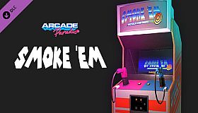 Arcade Paradise - Smoke 'em