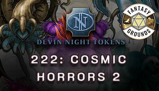 Fantasy Grounds - Devin Night Pack 222: Cosmic Horrors 2