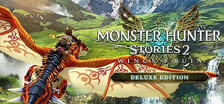 Monster Hunter Stories 2: Wings of Ruin Deluxe Edition