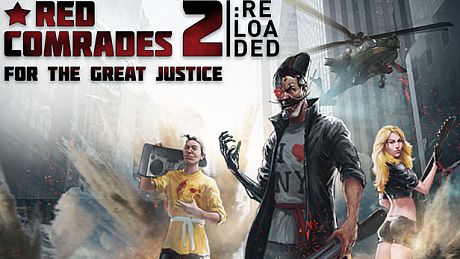 Red Comrades 2: For the Great Justice. Reloaded Game