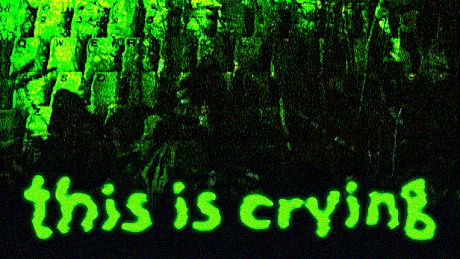 This Is Crying Game