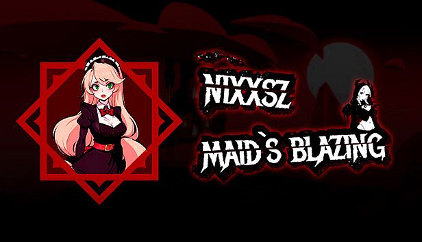 Buy Nixxsz Maids Blazing