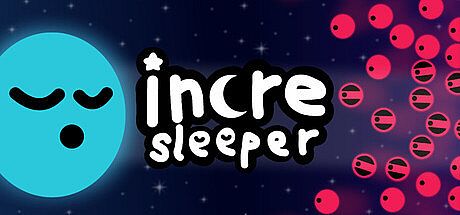 Incresleeper Game