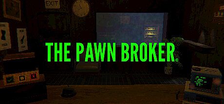 The Pawn Broker Game