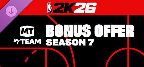 NBA 2K26 MyTEAM Season 7 Bonus Offer
